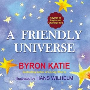 Imagen del vendedor de A Friendly Universe: Sayings to Inspire and Challenge You a la venta por BuchWeltWeit Ludwig Meier e.K.