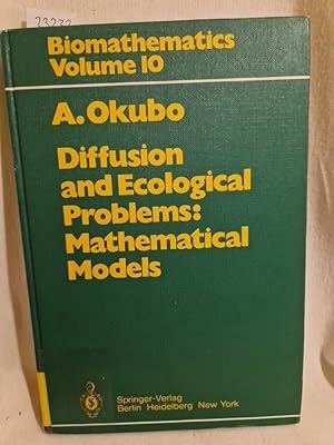 Seller image for Diffusion and Ecological Problems: Mathematical Models. (= Biomathematics, Vol. 10). for sale by Versandantiquariat Waffel-Schrder