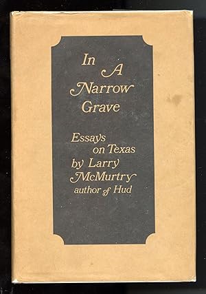 In a quiet grave: essays on Texas. INSCRIBED