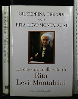 Image du vendeur pour La clessidra della vita di Rita Levi-Montalcini mis en vente par WeBuyBooks