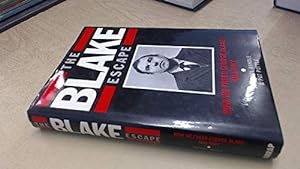 Seller image for The Blake Escape: How We Freed George Blake - and Why for sale by WeBuyBooks