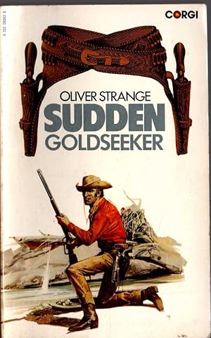 Imagen del vendedor de SUDDEN - GOLDSEEKER a la venta por Mr.G.D.Price