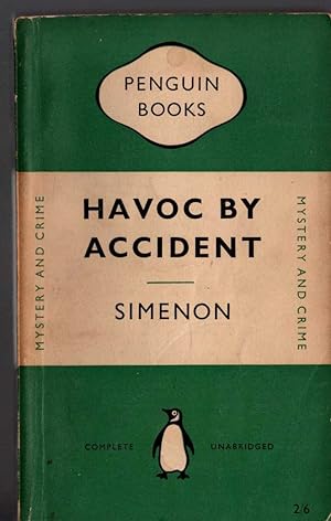 HAVOC BY ACCIDENT