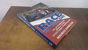 Seller image for Race without End: Grind Behind the Glamour of the Sasol Jordan Grand Prix Team for sale by BoundlessBookstore