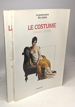 LE COSTUME - CONSULAT ET EMPIRE: Consulat-Empire + Les styles anglais: des origines à 1660 - la g...