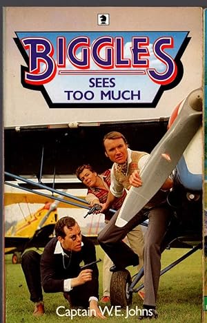 BIGGLES SEES TOO MUCH