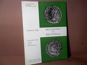 Bild des Verkufers fr Regalianus und Dryantilla. Dokumentation, Mnzen, Texte, Epigraphisches. (= Philosophisch-Historische Klasse, Denkschriften, Band 101). zum Verkauf von Antiquariat Deinbacher