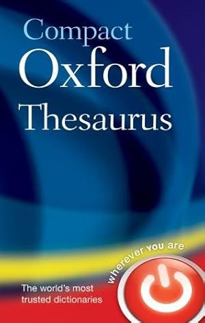 Bild des Verkufers fr Compact Oxford Thesaurus: Third edition revised zum Verkauf von WeBuyBooks