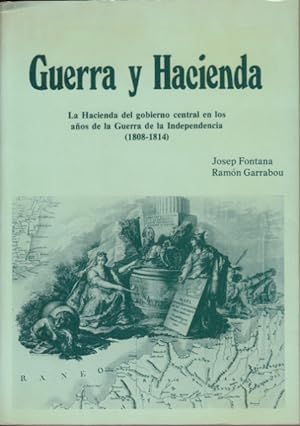 Imagen del vendedor de GUERRA Y HACIENDA. La Hacienda del gobierno central en los aos de la Guerra de la Independencia (1808-1814) a la venta por Librera Vobiscum