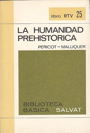 Bild des Verkufers fr LA HUMANIDAD PREHISTRICA zum Verkauf von Librera Vobiscum