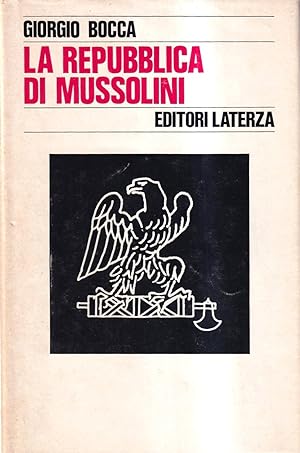 Seller image for La repubblica di Mussolini for sale by Il Salvalibro s.n.c. di Moscati Giovanni