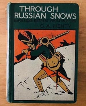 Seller image for THROUGH RUSSIAN SNOWS for sale by Happyfish Books