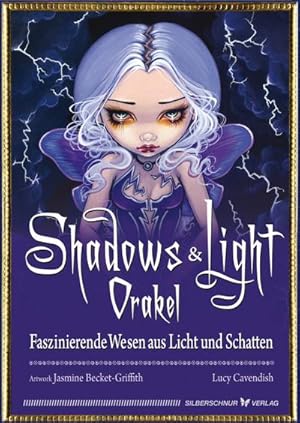 Bild des Verkufers fr Shadows & Light-Orakel : Faszinierende Wesen aus Licht und Schatten zum Verkauf von AHA-BUCH GmbH