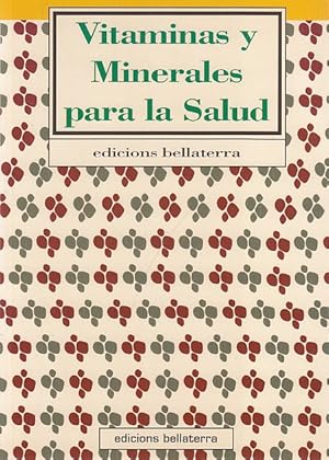 Seller image for VITAMINAS Y MINERALES PARA LA SALUD for sale by Librera Vobiscum