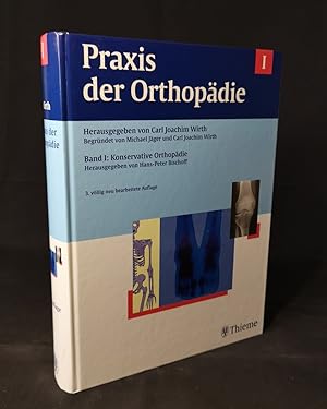 Seller image for Praxis der Orthopdie, 2 Bde., Band 1, Konservative Orthopdie for sale by ANTIQUARIAT Franke BRUDDENBOOKS