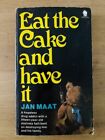 Image du vendeur pour EAT THE CAKE AND HAVE IT mis en vente par Happyfish Books