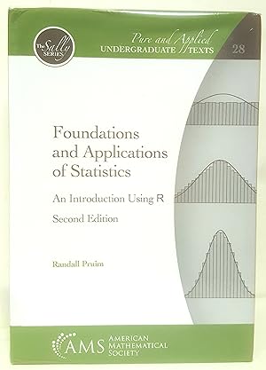 Foundations and applications of statistics. An introduction using R. Second edition.