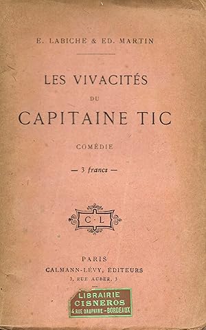 Seller image for Les Vivacits du Capitaine Tic, comdie for sale by Bouquinerie "Rue du Bac"