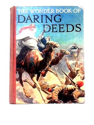 Seller image for The Wonder Book of Daring Deeds for sale by World of Rare Books