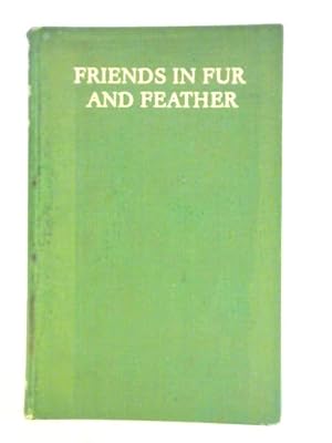 Bild des Verkufers fr Friends In Fur And Feather zum Verkauf von World of Rare Books