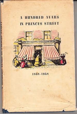 A Hundred Years in Princes Street 1838-1938 ( Edinburgh )