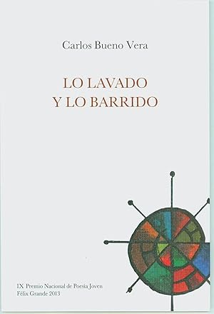 Imagen del vendedor de Lo lavado y lo barrido. a la venta por ARREBATO LIBROS