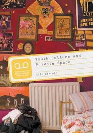 Imagen del vendedor de Youth Culture and Private Space a la venta por GreatBookPrices