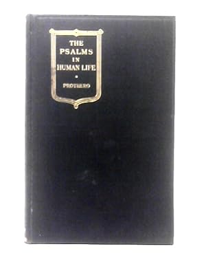 Imagen del vendedor de The Psalms in Human Life a la venta por World of Rare Books