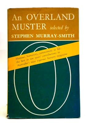 Seller image for An Overland Muster - Selections From Overland, 1954 - 1964 for sale by World of Rare Books