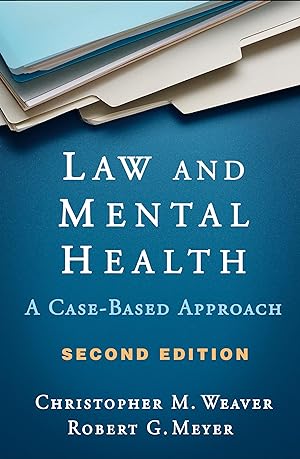 Bild des Verkufers fr Law and Mental Health, Second Edition: A Case-Based Approach zum Verkauf von moluna