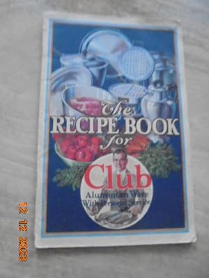 Recipe Book for Club Aluminum Ware with Personal Service