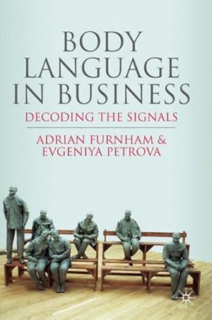 Seller image for Body Language in Business : Decoding the Signals for sale by GreatBookPrices