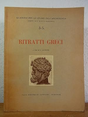 Bild des Verkufers fr Ritratti greci (Quaderni per lo studio dell'archeologia 3 - 5) zum Verkauf von Antiquariat Weber