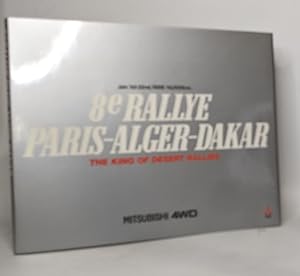 8e rallye Paris-Alger-Dakar the king of desert rallies