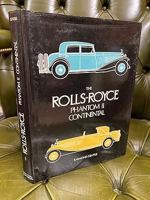 Seller image for The Rolls-Royce Phantom II Continental for sale by Kerr & Sons Booksellers ABA