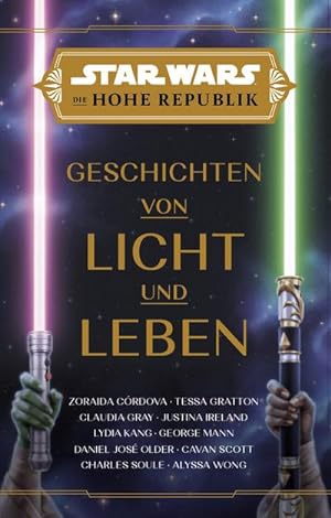 Seller image for Star Wars: Die Hohe Republik - Geschichten von Licht und Leben for sale by AHA-BUCH GmbH