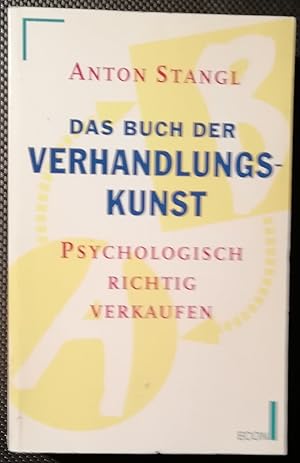 Das Buch der Verhandlungskunst - Psychologisch richtig verkaufen