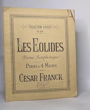 Collection litolff. n° 1597: les eolides poème symphonique transcrit pour piano à 4 mains