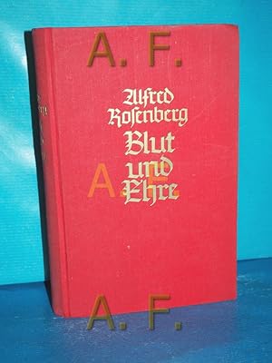 Bild des Verkufers fr Blut und Ehre, Ein Kampf fr deutsche Wiedergeburt : Reden und Aufstze von 1919-1933 zum Verkauf von Antiquarische Fundgrube e.U.