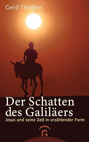 Seller image for Der Schatten des Galilers: Jesus und seine Zeit in erzhlender Form (Biografien fr junge Menschen, Band 1) for sale by Gabis Bcherlager