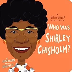 Image du vendeur pour Who Was Shirley Chisholm? mis en vente par GreatBookPrices