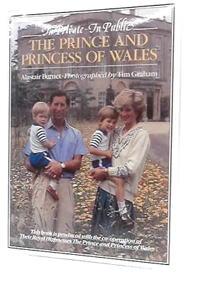 Bild des Verkufers fr In Private-In Public: The Prince and Princess of Wales zum Verkauf von World of Rare Books