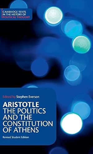 Immagine del venditore per Aristotle: The Politics and the Constitution of Athens (Cambridge Texts in the History of Political Thought) venduto da WeBuyBooks