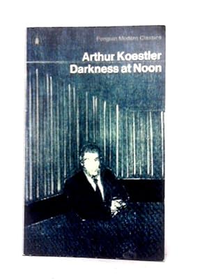 Bild des Verkufers fr Darkness at Noon (Modern Classics) zum Verkauf von World of Rare Books