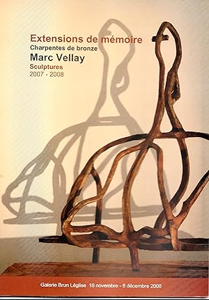Extention de mémoire / Charpentes en bonze. Marc Vellay, sculptures 2007-2008
