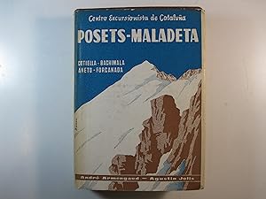 Imagen del vendedor de POSETS- MALADETA: DEL CINCA AL NOGUERA RIBAGORZANA. COTIELLA-BACHIMALA-PERDIGUERO-ERISTE-ANETO-VALLIBIERNA-FORCANADA. a la venta por Costa LLibreter