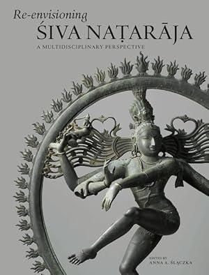 Seller image for Re-Envisioning &#346iva Na&#7789ar&#257ja: A Multidisciplinary Perspective for sale by moluna