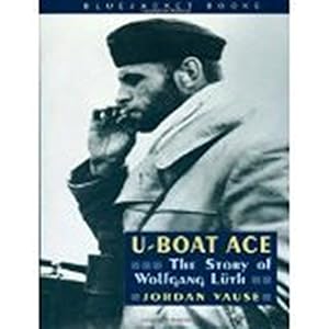 Immagine del venditore per U-boat Ace: Story of Wolfgang Luth venduto da WeBuyBooks