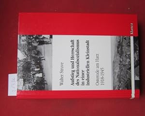 Aufstieg und Herrschaft des Nationalsozialismus in einer industriellen Kleinstadt : Osterode am H...