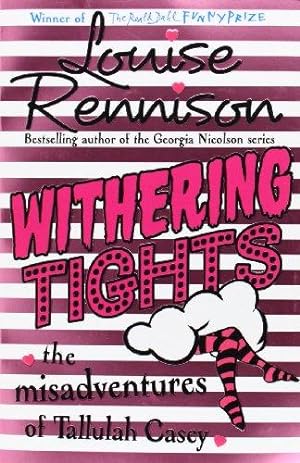 Seller image for Withering Tights: Book 1 (The Misadventures of Tallulah Casey) for sale by WeBuyBooks 2